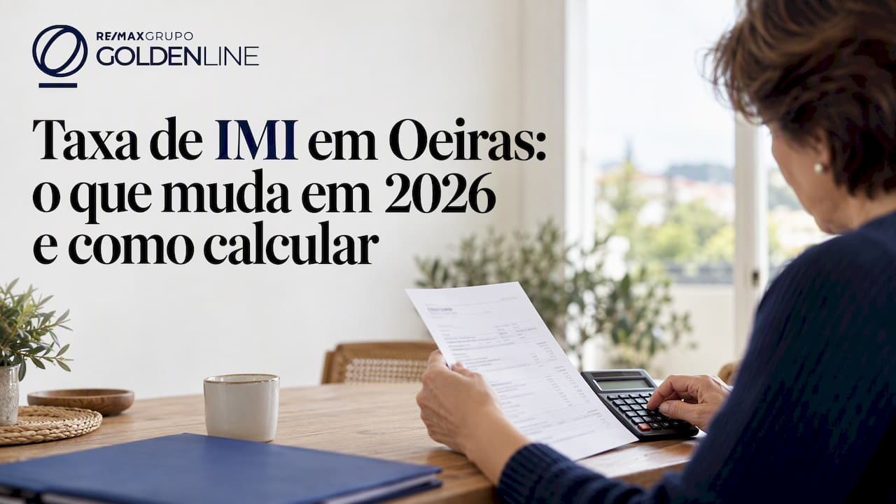 Taxa de IMI em Oeiras: o que muda em 2026 e como calcular