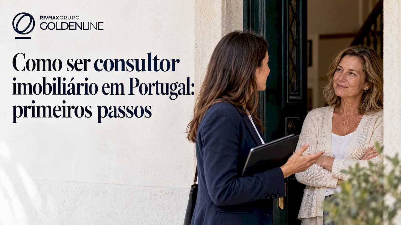 Como ser consultor imobiliário em Portugal: primeiros passos